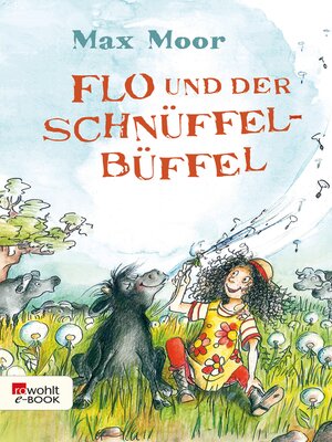 cover image of Flo und der Schnüffel-Büffel